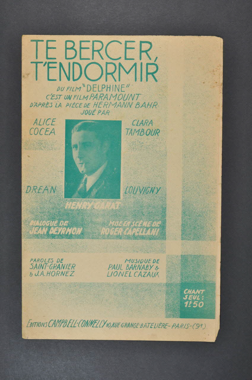 André Hornez ; Charles Saint-Granier ; Paul Barnaby ; Lionel Cazaux ; Henri Garat ; Campbell Connelly; chanson petit format Île-de-France, France 1931 1966.158.271 Photo Mucem