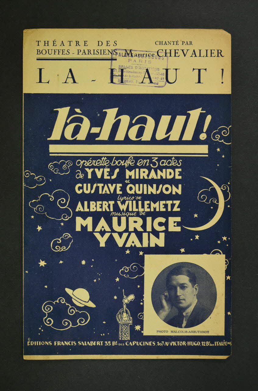 Gustave Quinson ; Yves Mirande ; Albert Willemetz ; Maurice Yvain ; Maurice Chevalier ; Francis F. Salabert chanson petit format Île-de-France, France 1923 1966.158.4 Photo Mucem