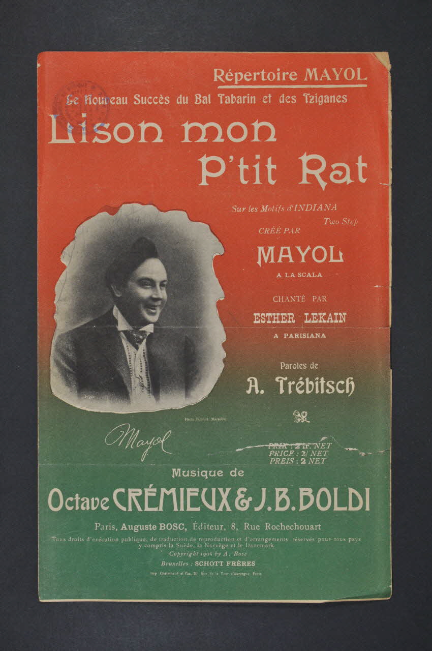 Octave Crémieux ; Alexandre Trébitsch ; J-B. Boldi ; Félix Mayol ; Auguste Bosc chanson petit format Île-de-France, France 1906 1966.158.6 Photo Mucem