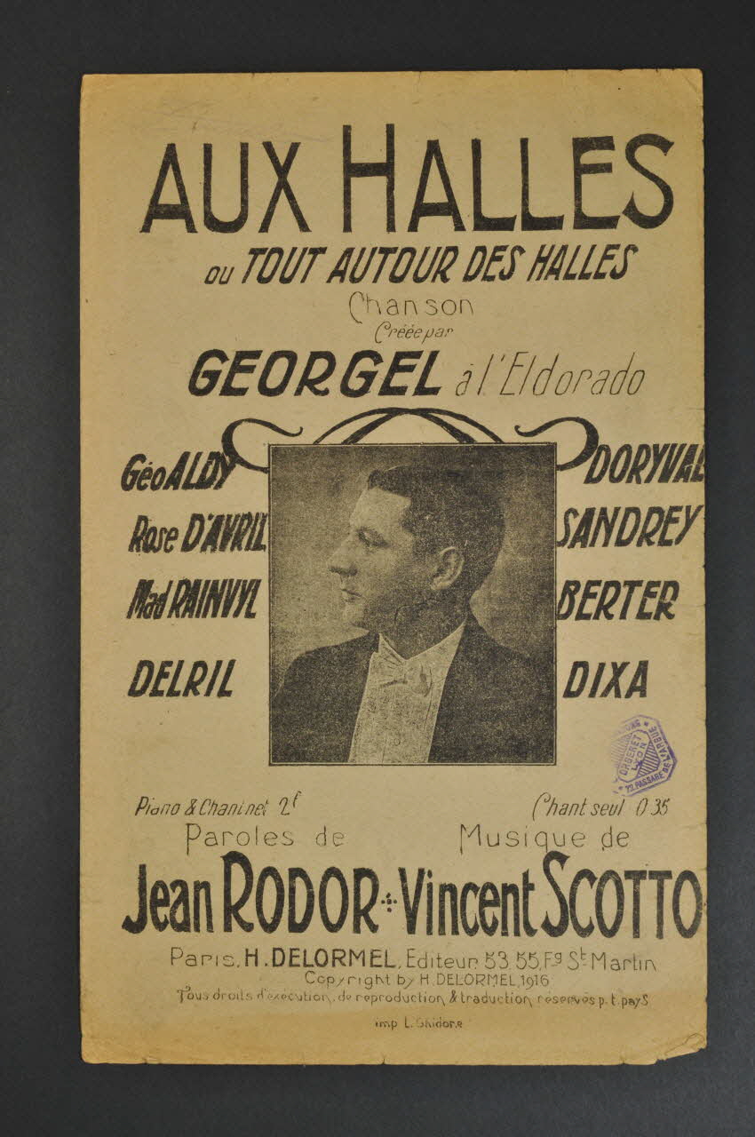 Vincent Scotto ; Jean Rodor ; Georgel ; H. Delormel chanson petit format Île-de-France, France 1916 1965.164.22 Photo Mucem