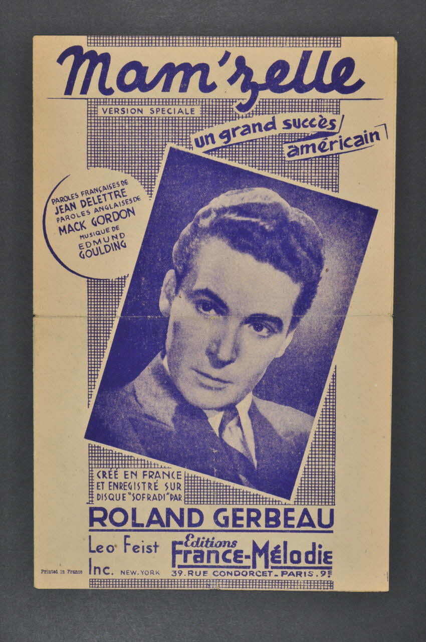 Mack Gordon ; Jean Delettre ; Edmund Goulding ; Roland Gerbeau ; France-Mélodie chanson petit format Île-de-France, France 1947 1966.158.87 Photo Mucem