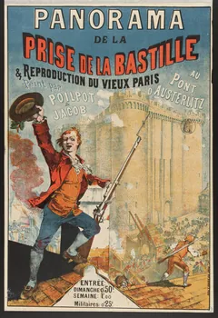 Choubrac Léon ; Franc L. affiche PANORAMA  DE LA  PRISE DE LA BASTILLE  & REPRODUCTION DU VIEUX PARIS Paris 1883 1968.65.24  Photo