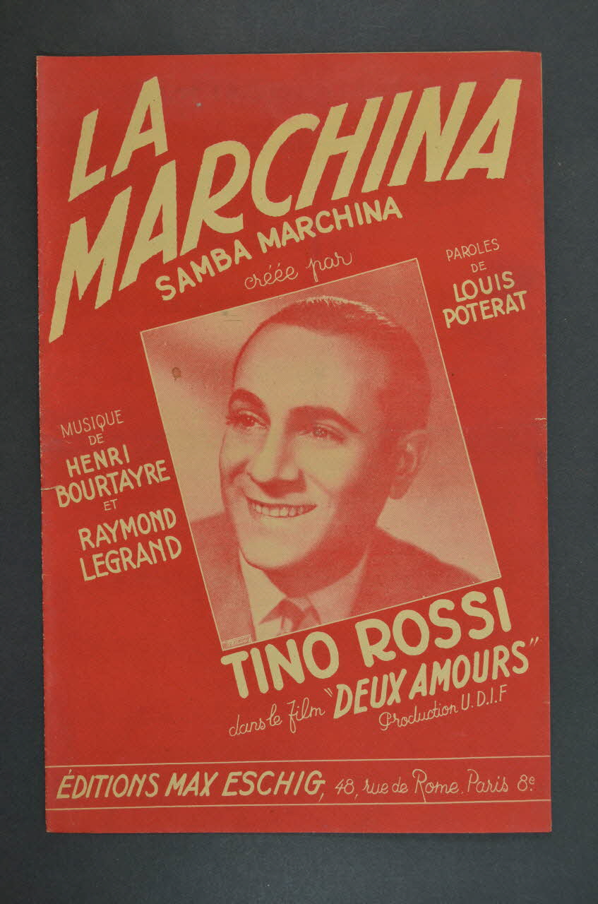 Raymond Legrand ; Henri Bourtayre ; Louis Poterat ; Tino Rossi ; Éditions Max Eschig chanson petit format Île-de-France, France 1948 1966.159.7 Photo Mucem