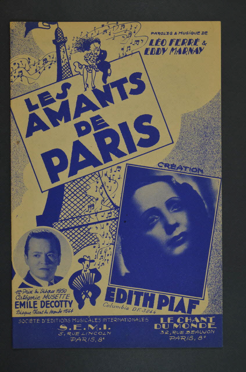 Eddy Marnay ; Léo Ferré ; Edith Piaf ; Le Chant Du Monde ; S.E.M.I; chanson petit format Paris 8ème 1948 1965.166.11 Photo Mucem