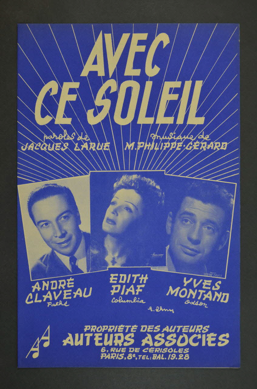 Philippe Gérard ; Jacques Larue ; André Claveau ; Edith Piaf ; Yves Montand chanson petit format Paris 8ème 1954 1965.166.15 Photo Mucem