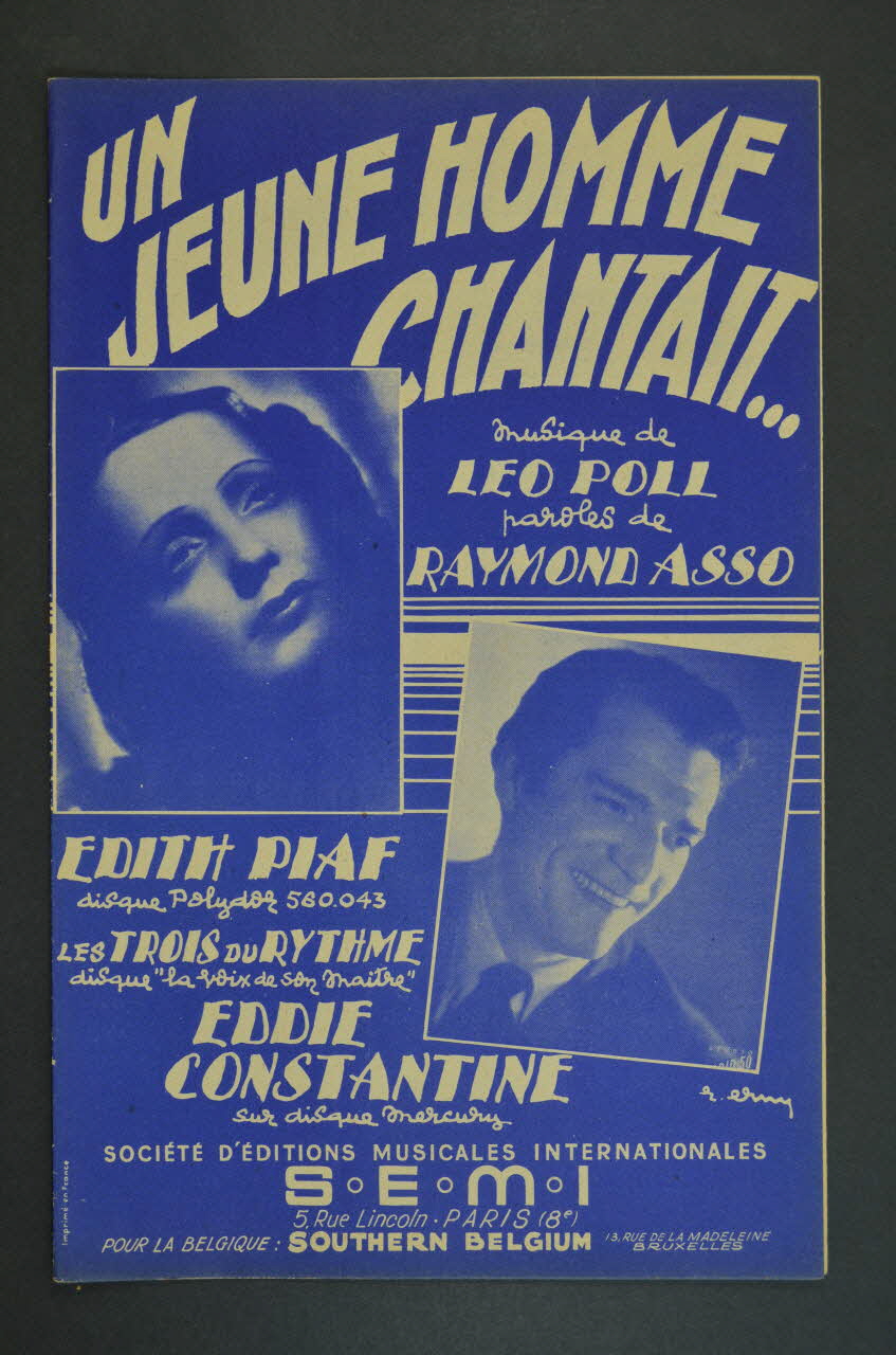 Léo Poll ; Raymond Asso ; Edith Piaf ; Eddie Constantine ; Editions De Paris; ; S.E.M.I; chanson petit format Île-de-France, France 1937 1965.166.20 Photo Mucem