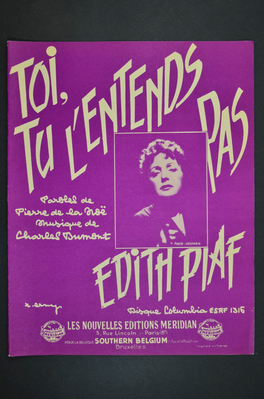 Charles Dumont ; Pierre De La Noë ; Edith Piaf ; Méridian, Les Nouvelles éditions; chanson petit format Paris 8ème 1962 1965.166.22 Photo Mucem