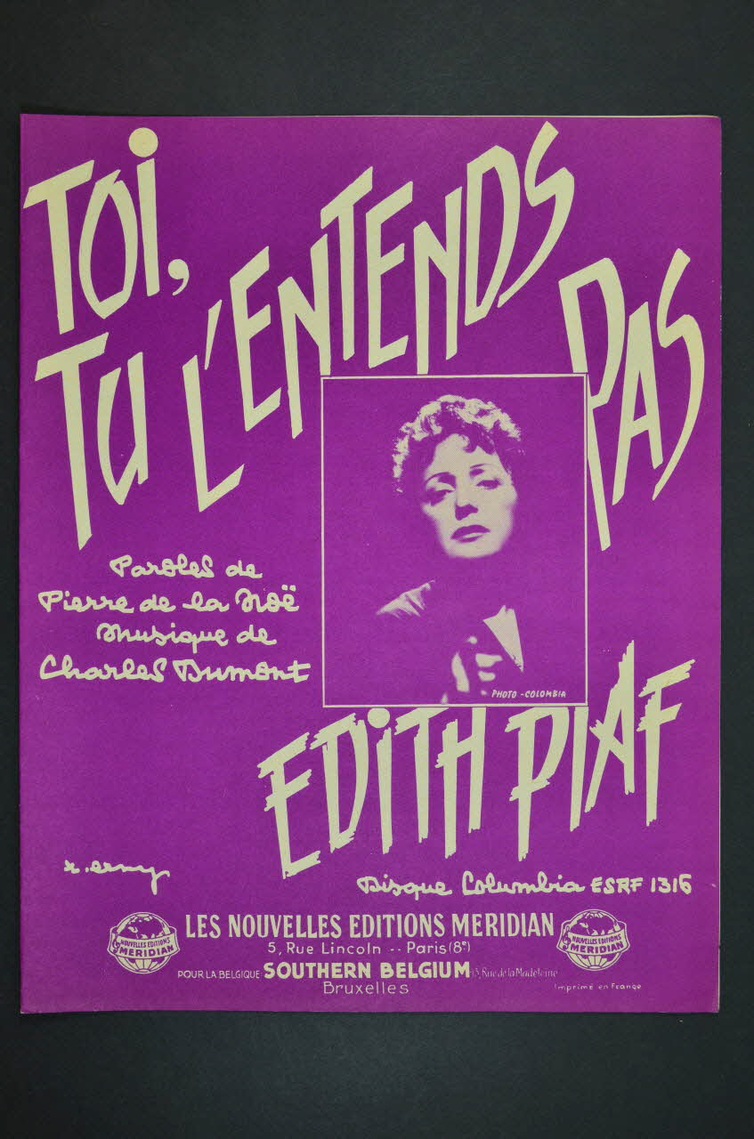 Charles Dumont ; Pierre De La Noë ; Edith Piaf ; Méridian, Les Nouvelles éditions; chanson petit format Paris 8ème 1962 1965.166.23 Photo Mucem