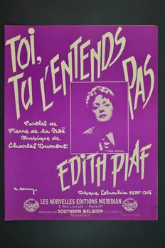 Charles Dumont ; Pierre De La Noë ; Edith Piaf ; Méridian, Les Nouvelles éditions; chanson petit format Paris 8ème 1962 1965.166.23  Photo Mucem
