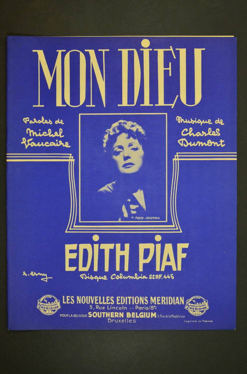 Charles Dumont ; Michel Vaucaire ; Edith Piaf ; Méridian, Les Nouvelles éditions; chanson petit format Paris 8ème 1960 1965.166.29 Photo Mucem