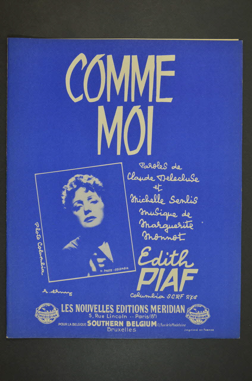 Michelle Senlis ; Claude Delécluse ; Marguerite Monnot ; Edith Piaf ; Méridian, Les Nouvelles éditions; chanson petit format Paris 8ème 1958 1965.166.35 Photo Mucem