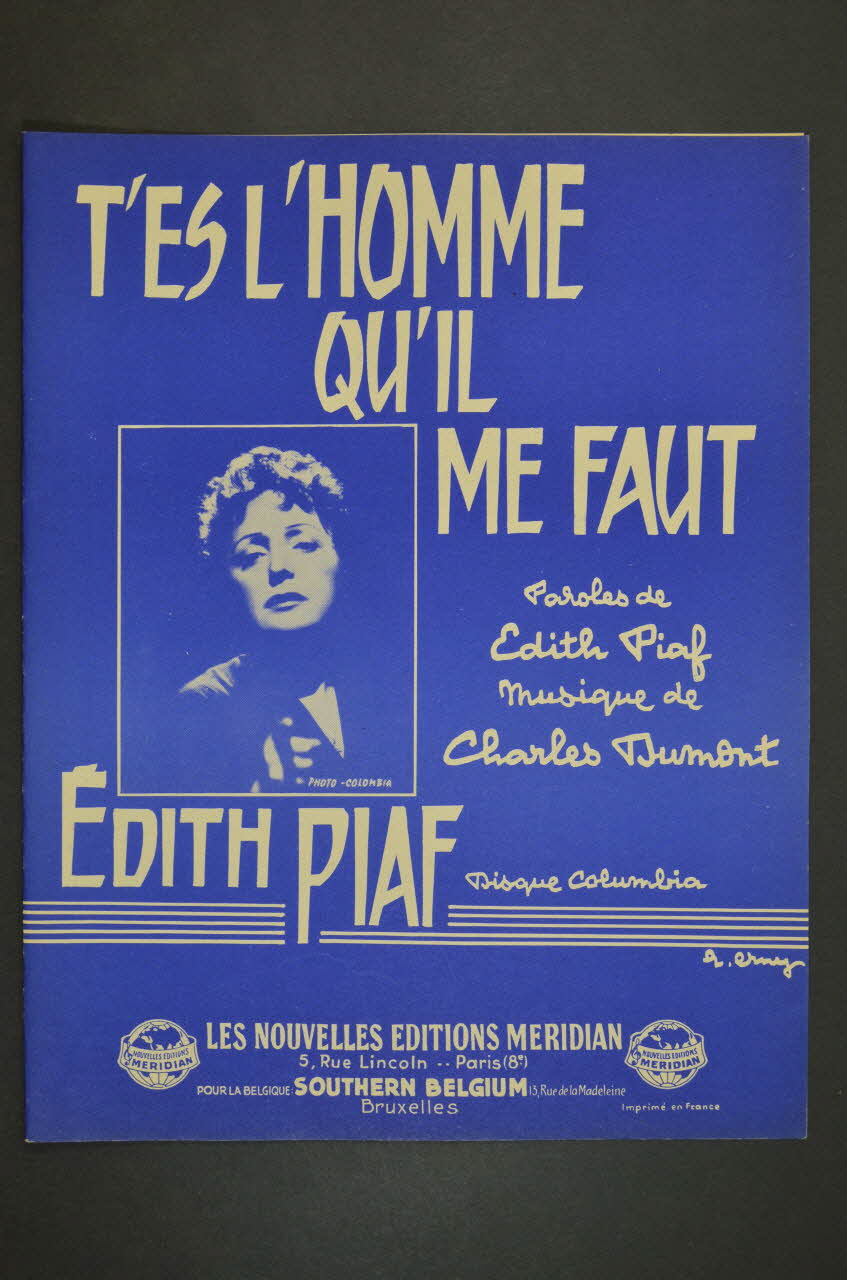 Charles Dumont ; Edith Piaf ; Méridian, Les Nouvelles éditions; chanson petit format Paris 8ème 1961 1965.166.36 Photo Mucem