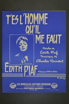 Charles Dumont ; Edith Piaf ; Méridian, Les Nouvelles éditions; chanson petit format Paris 8ème 1961 1965.166.36  Photo Mucem