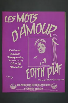 Charles Dumont ; Michel Rivgauche ; Edith Piaf ; Méridian, Les Nouvelles éditions; chanson petit format Paris 8ème 1960 1965.166.40  Photo Mucem