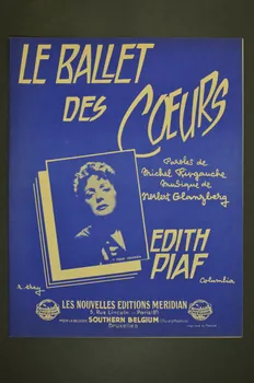 Norbert Glanzberg ; Michel Rivgauche ; Edith Piaf ; Méridian, Les Nouvelles éditions; chanson petit format Paris 8ème 1958 1965.166.42  Photo Mucem
