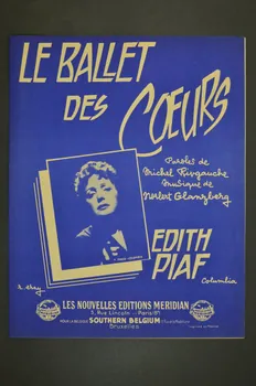 Norbert Glanzberg ; Michel Rivgauche ; Edith Piaf ; Méridian, Les Nouvelles éditions; chanson petit format Paris 8ème 1958 1965.166.43  Photo Mucem