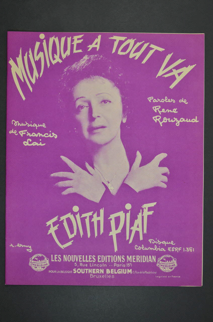 Francis Lai ; René Rouzaud ; Edith Piaf ; Méridian, Les Nouvelles éditions; chanson petit format Paris 8ème 1962 1965.166.48 Photo Mucem