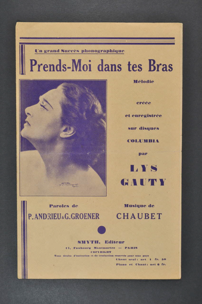 Gaston Groener ; P. Andrieu ; Paul Chaubet ; Lys Gauty ; Smyth chanson petit format 1932 1965.168.22 Photo Mucem