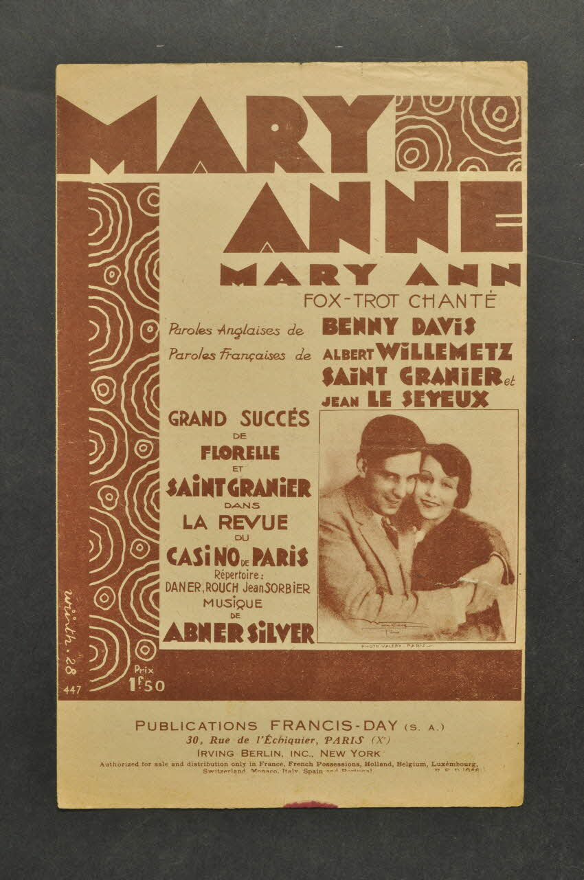 Jean Le Seyeux ; Albert Willemetz ; Charles Saint-Granier ; Abner Silver ; Florelle ; Benny Davis ; Francis Day chanson petit format 1927 1965.168.39 Photo Mucem