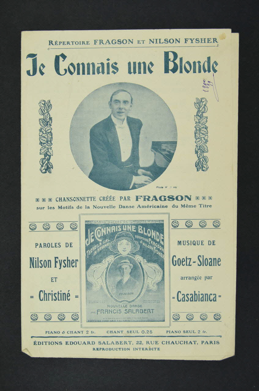 Henri Christiné ; Alfredo Nilson-Fyscher ; Ray Goetz ; Baldwin Sloane ; Harry Fragson ; Edouard Salabert chanson petit format 1912 1965.168.9 Photo Mucem