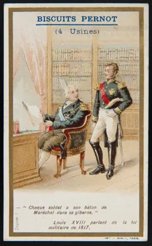 carte réclame "Chaque soldat a son bâton de  Maréchal dans sa giberne."  Louis XVIII parlant de la loi  militaire de 1817. 1994.25.30 Photo