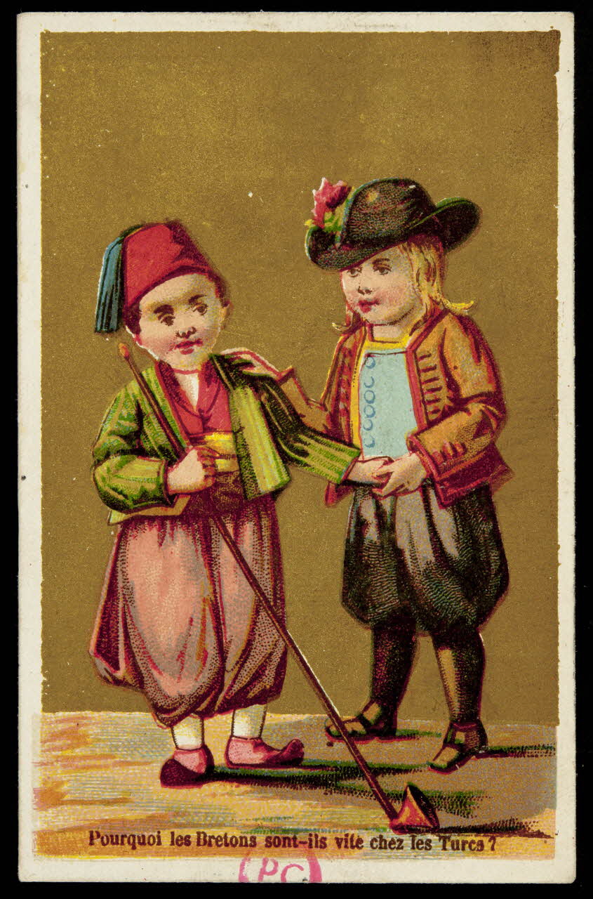 Dupuy carte réclame Pourquoi les Bretons sont-ils vite chez les Turcs ? 1877-1891 1994.31.172.2 Photo