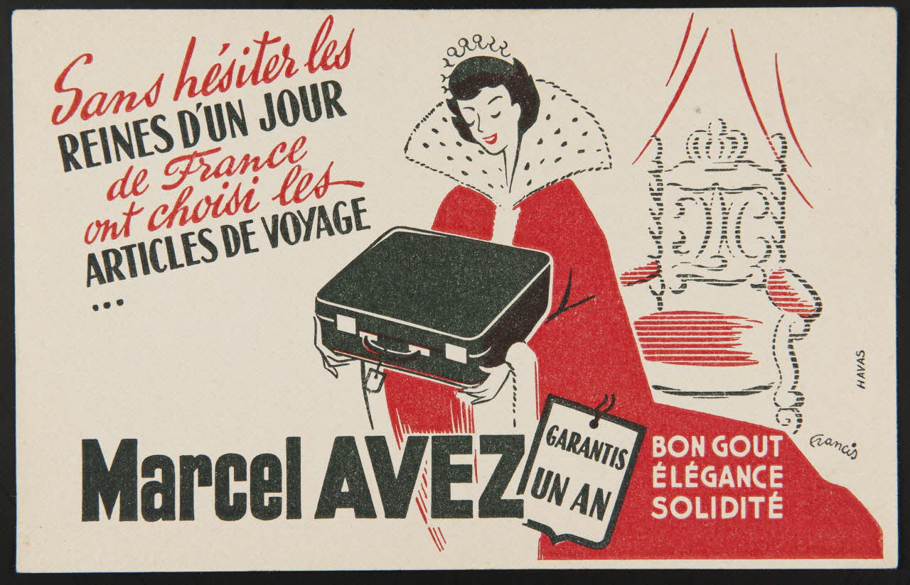 buvard publicitaire Sans hésiter les  REINES D'UN JOUR  de France  ont choisi les  ARTICLES DE VOYAGE  ...  Marcel AVEZ 1994.34.1131 Photo