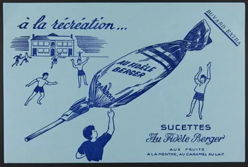 buvard publicitaire à la récréation ...  SUCETTES  Au Fidèle Berger 1994.34.165 Photo