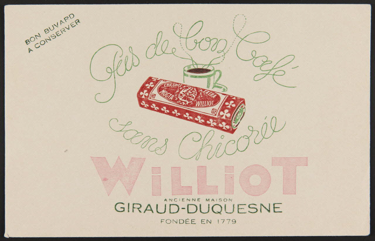 buvard publicitaire Pas de bon Café  sans Chicorée  WILLIOT 1994.34.263 Photo