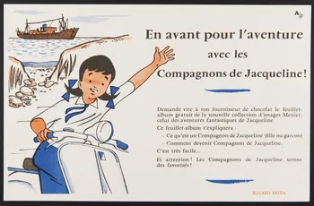 buvard publicitaire En avant pour l'aventure  avec les  Compagnons de Jacqueline ! 1994.34.307  Photo