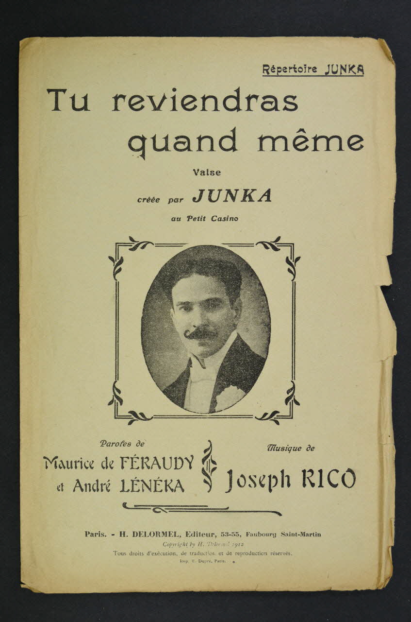 André Leneka ; Maurice De Féraudy ; Joseph Rico ; Léonce Junka ; H. Delormel chanson petit format Île-de-France, France 1912 1965.172.27 Photo Mucem