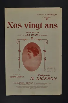 Henri Dickson ; Emile Gabel ; Léa Régis ; H. Delormel chanson petit format Île-de-France, France 1909 1965.172.3 Photo Mucem