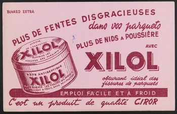 buvard publicitaire PLUS DE FENTES DISGRACIEUSES  dans vos parquets  PLUS DE NIDS A POUSSIERE  AVEC XILOL 1994.34.507  Photo