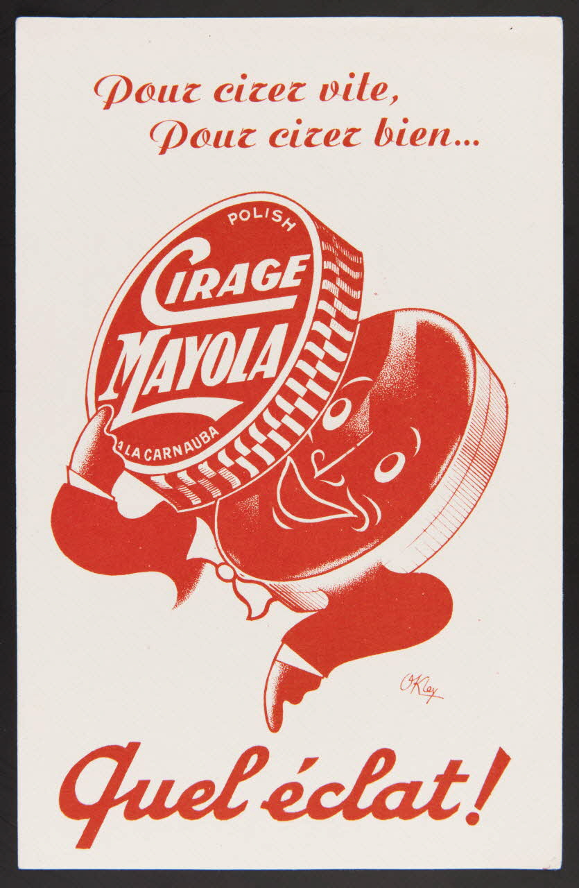 buvard publicitaire Pour cirer vite,  Pour cirer bien...  POLISH CIRAGE  MAYOLA 1994.34.538 Photo