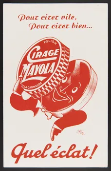buvard publicitaire Pour cirer vite,  Pour cirer bien...  POLISH CIRAGE  MAYOLA 1994.34.538 Photo