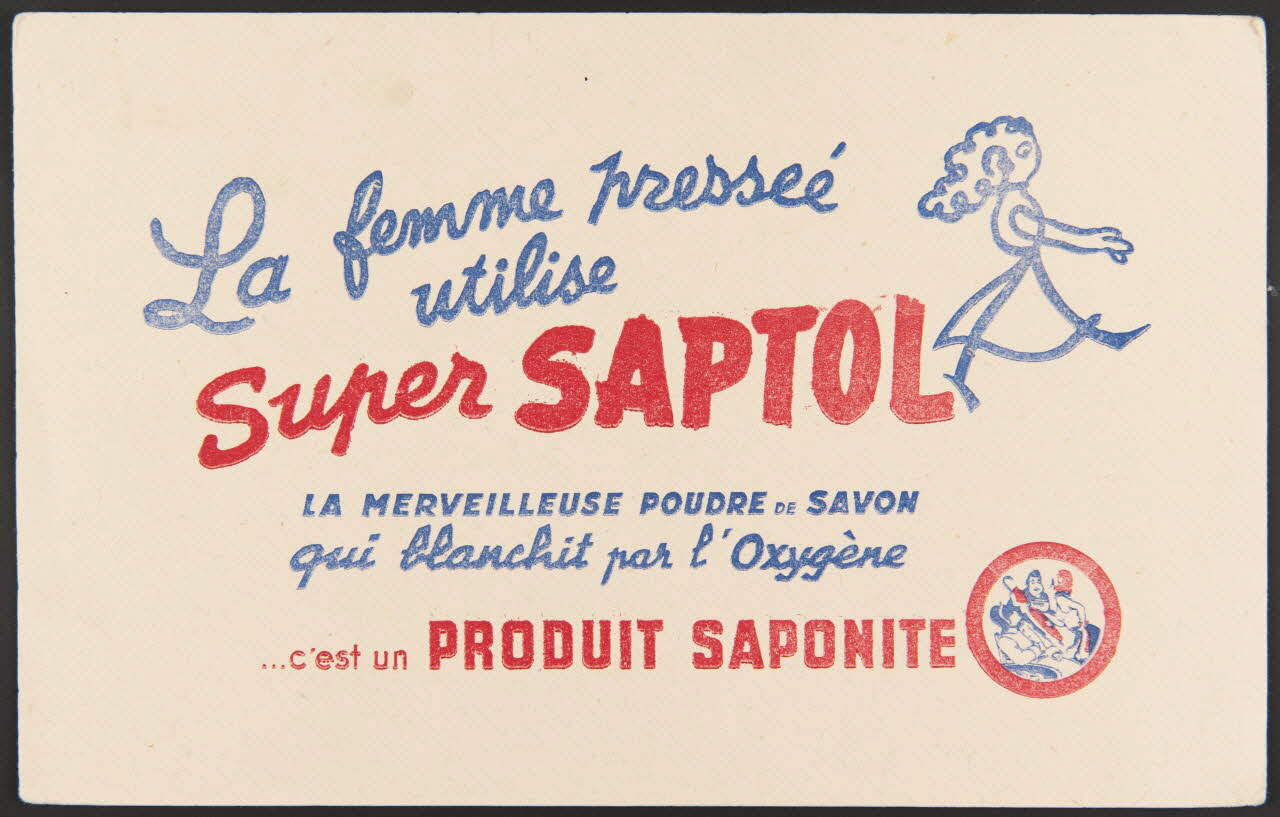 buvard publicitaire La femme pressée  utilise  Super SAPTOL 1994.34.598 Photo
