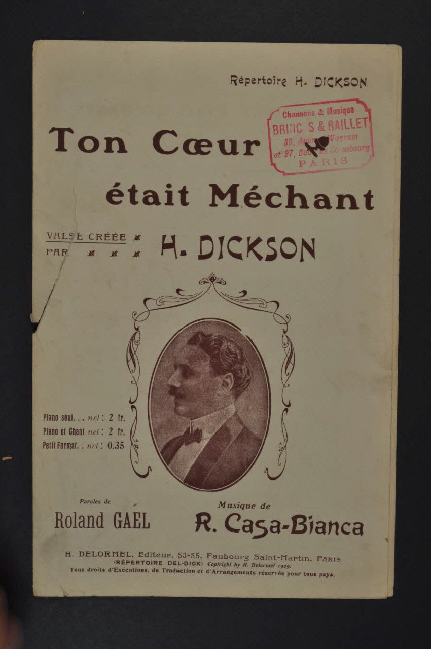 R. Casabianca ; Roland GaëL ; Henri Dickson ; H. Delormel chanson petit format Île-de-France, France 1909 1965.172.4 Photo Mucem