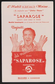 buvard publicitaire Toujours...  des mains nettes !  AVEC  "SAPAROSE" 1994.34.815 Photo