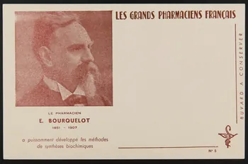 buvard publicitaire LES GRANDS PHARMACIENS FRANCAIS  E. BOURQUELOT 1994.34.986 Photo