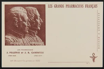 buvard publicitaire LES GRANDS PHARMACIENS FRANCAIS  J. PELLETIER et J. B. CAVENTOU 1994.34.990 Photo