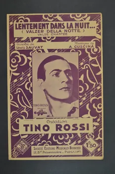 Bixio Cherubini ; A. Cuscina ; Louis Sauvat ; Tino Rossi ; Editions Musicales Bourcier; chanson petit format Île-de-France, France 1930 1966.189.118 Photo Mucem