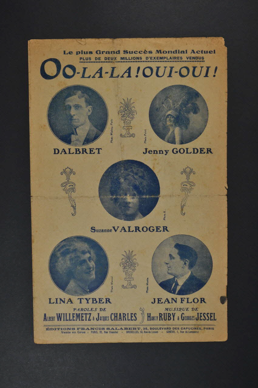 Georges Jessel ; Harry Ruby ; Albert Willemetz ; Jacques Charles ; Paul Dalbret ; Jenny Golder ; Suzanne Valroger ; Lina Tyber ; Jean Flor ; Francis F. Salabert chanson petit format Île-de-France, France 1919 1966.189.134 Photo Mucem