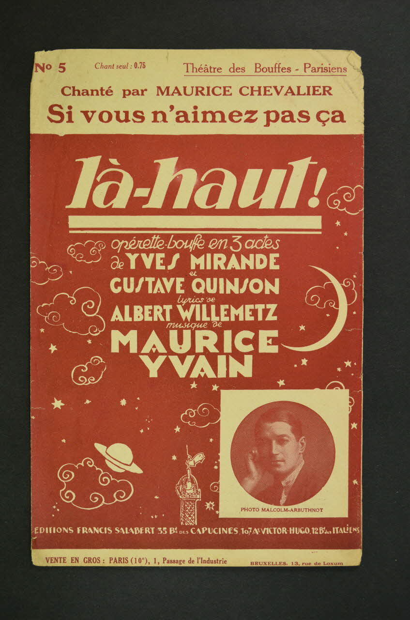Albert Willemetz ; Maurice Yvain ; Yves Mirande ; Gustave Quinson ; Maurice Chevalier ; Francis F. Salabert chanson petit format Île-de-France, France 1923 1965.175.56 Photo Mucem