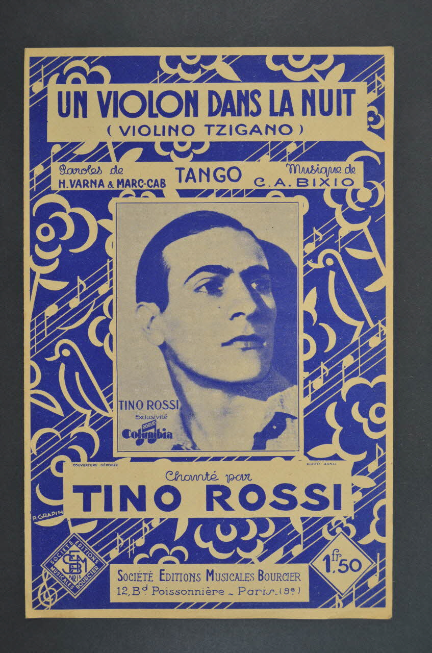 Henri Varna ; Cesare A. Bixio ; Marc Cab ; Tino Rossi ; Editions Musicales Bourcier; chanson petit format Île-de-France, France 1935 1966.190.142 Photo Mucem