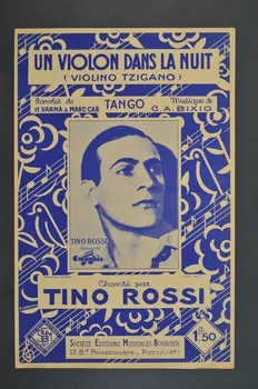 Henri Varna ; Cesare A. Bixio ; Marc Cab ; Tino Rossi ; Editions Musicales Bourcier; chanson petit format Île-de-France, France 1935 1966.190.142 Photo Mucem