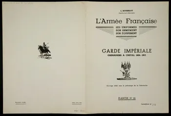 estampe L'Armée Française  SES UNIFORMES  SON ARMEMENT  SON EQUIPEMENT  GARDE IMPERIALE  GRENADIERS A CHEVAL 1804-1815 1967.166.1.1 Photo