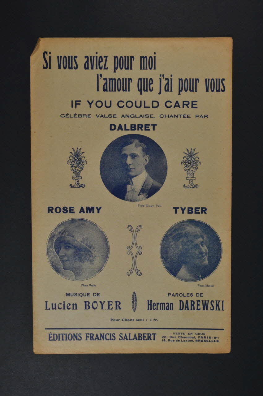 Herman Darewski ; Lucien Boyer ; Paul Dalbret ; Rose Amy ; Lina Tyber ; Francis F. Salabert chanson petit format Île-de-France, France 1918 1966.190.85 Photo Mucem