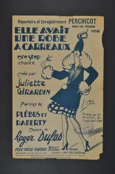 Paul Ségo ; Roger Dufus ; Camille Robert ; Fred Jacks ; A. Danerty ; Plébus ; Alexis Bourgeois ; Juliette Girardin ; Pêle-Mêle Edition; chanson petit format Île-de-France, France 1925 1966.199.100 Photo Mucem