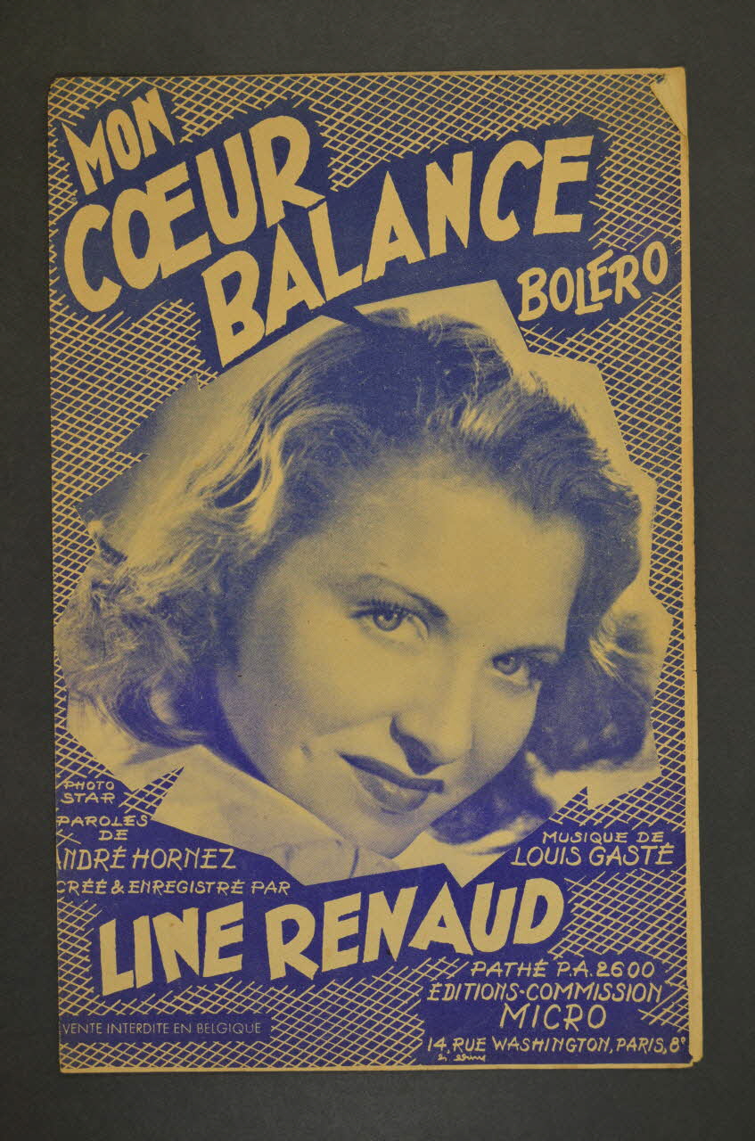 André Hornez ; Louis Gasté ; Line Renaud ; Editions Micro; chanson petit format Paris 8ème 1949 1965.177.73 Photo Mucem