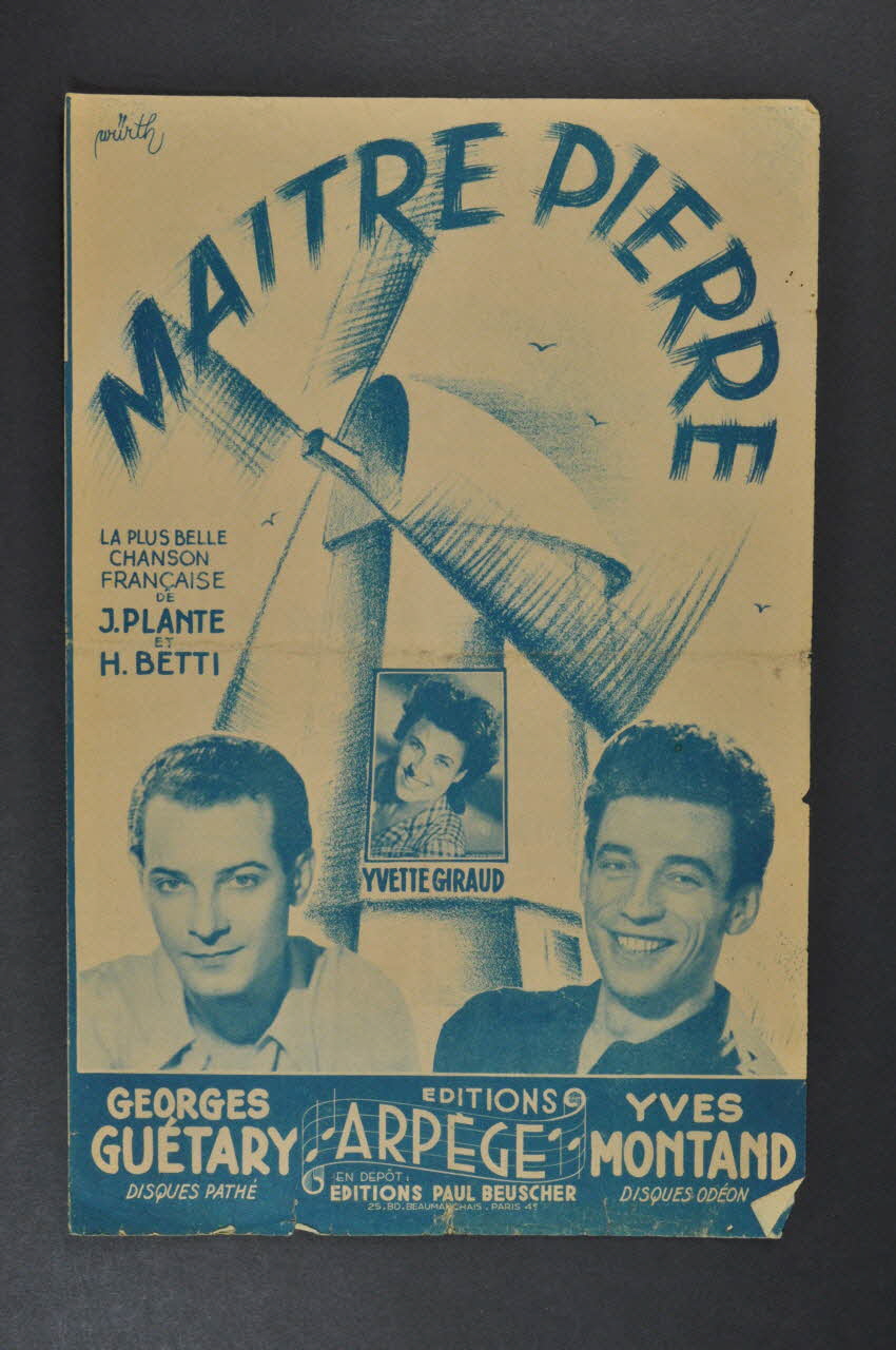 Jacques Plante ; Henri Betti ; Yvette Giraud ; Georges Guétary ; Yves Montand ; Arpège; chanson petit format Paris 4ème 1949 1965.177.95 Photo Mucem